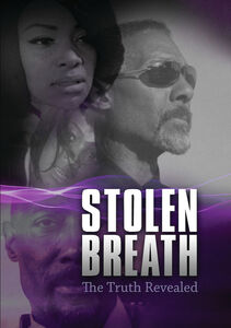 Stolen Breath: The Truth Revealed