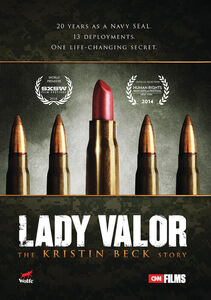 Lady Valor: The Kristin Beck Story