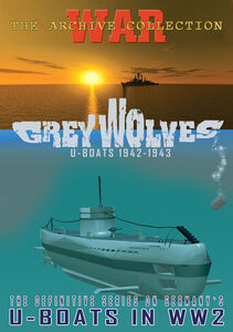 Grey Wolves: U-Boats 1942-1943