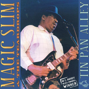 Tin Pan Alley , Magic Slim
