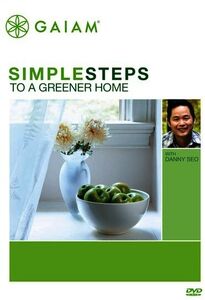 Simple Steps to a Greener Home With Danny Seo