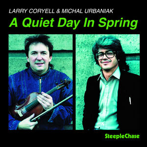 Quiet Day in Spring , Larry Coryell