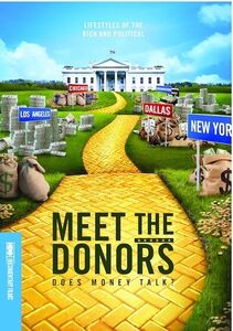 Meet the Donors: Does Money Talk?