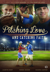 Pitching Love And Catching Faith