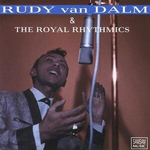 Very Best Of Rudy Van Dalm & The Royal Rhythmics