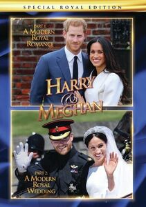 Harry & Meghan: Modern Royal Romance & Wedding