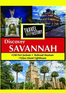 Travel Thru History Discover Savannah