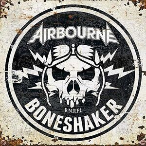 Boneshaker , Airbourne