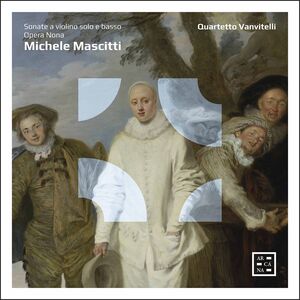 Sonate a Violino Solo E Basso , Quartetto Vanvitelli