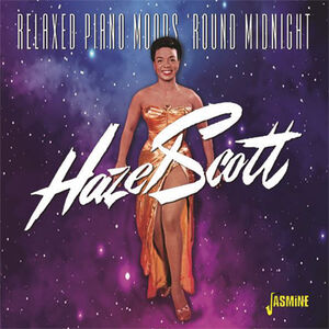 Relaxed Piano Moods 'Round Midnight [Import] , Hazel Scott