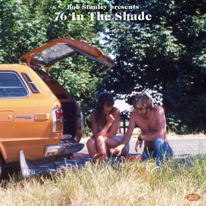 Bob Stanley Presents 76 In The Shade /  Various [Import]