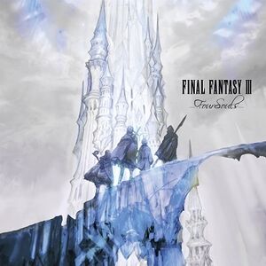 Final Fantasy III: Four Souls (Original Soundtrack) [Import]