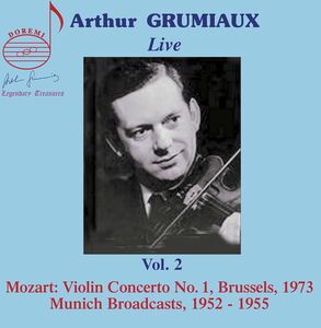 Arthur Grumiaux Live 2 , Grumiaux Doneux Belgian Radio Chamber Orchestra Altmann