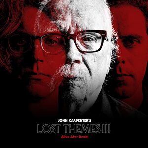 Lost Themes III: Alive After Death (Original Soundtrack) , John Carpenter