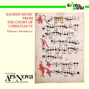 Sacred Music from Court , Ars Nova Copenhagen