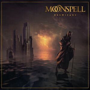Hermitage , Moonspell