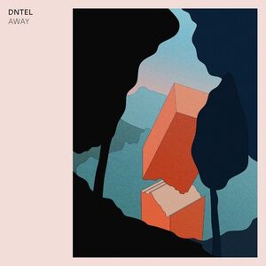 Away , Dntel