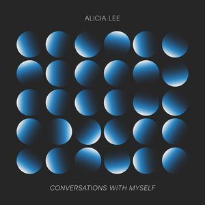 Conversations with Myself , Alicia Lee