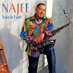 Savoir Faire , Najee