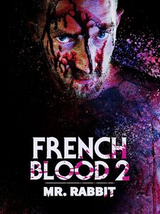 French Blood: Mr. Rabbit