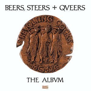 Beers, Steers & Queers , Revolting Cocks
