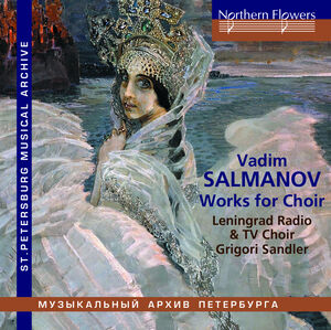 Salmanov: Works for choir