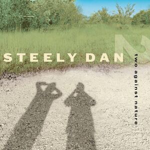 Two Against Nature , Steely Dan
