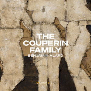 Couperin Family , Benjamin Alard