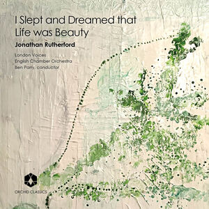 I Slept & Dreamed That Life Was Beauty , London Voices
