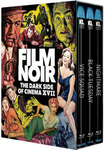 Film Noir: The Dark Side Of Cinema XVII [Vice Squad/ Black Tuesday/ Nightmare]