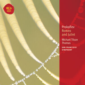 Romeo & Juliet , Michael Tilson Thomas