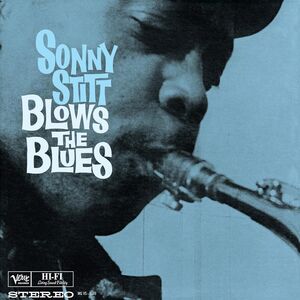 Blows The Blues (verve Acoustic Sound Series) , Sonny Stitt