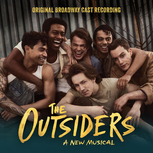 The Outsiders - A New Musical (Original Broadway Cast Recording)