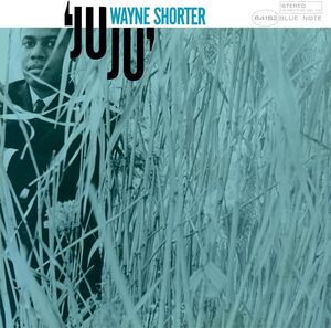Juju (Blue Note Classic Vinyl Edition) , Wayne Shorter