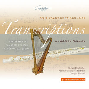 Mendelssohn: Transcriptions arr. by Andreas N. Tarkmann , Anette Maiburg