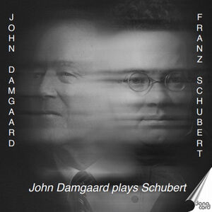 John Damgaard plays Schubert , John Damgaard