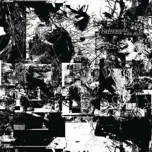 Oblivion With Bells , Underworld