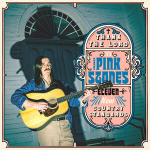 Thank The Lord... It's The Pink Stones , Pink Stones