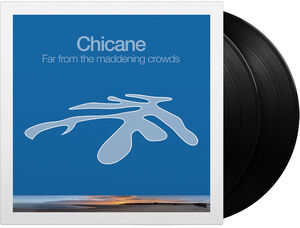 Far From The Maddening Crowds - 180-Gram Black Vinyl [Import] , Chicane