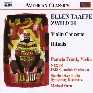 Violin Concerto / Rituals , Pamela Frank