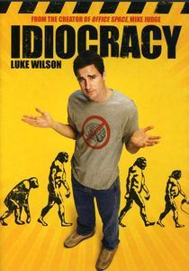 Idiocracy