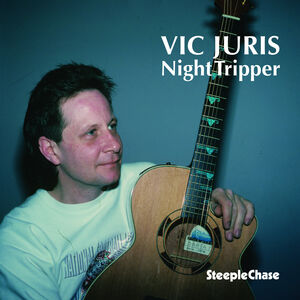 Night Tripper , Vic Juris