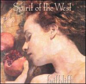 Faithlift , Spirit of the West