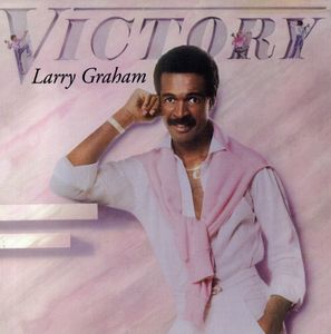 Victory , Larry Graham