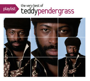 Playlist: Very Best of , Teddy Pendergrass