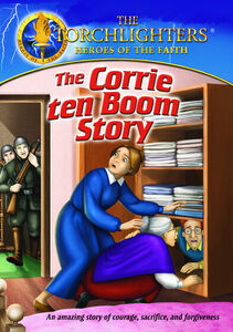 Torchhlighters: Corrie Ten Boom Story 