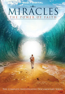 Miracles: The Power of Faith