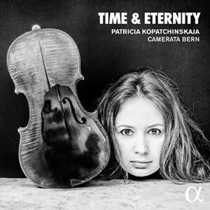 Time & Eternity , Patricia Kopatchinskaja