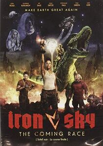 Iron Sky: The Coming Race [Import]