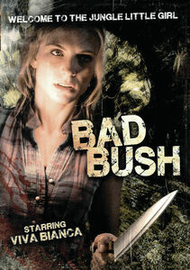 Bad Bush , Viva Bianca